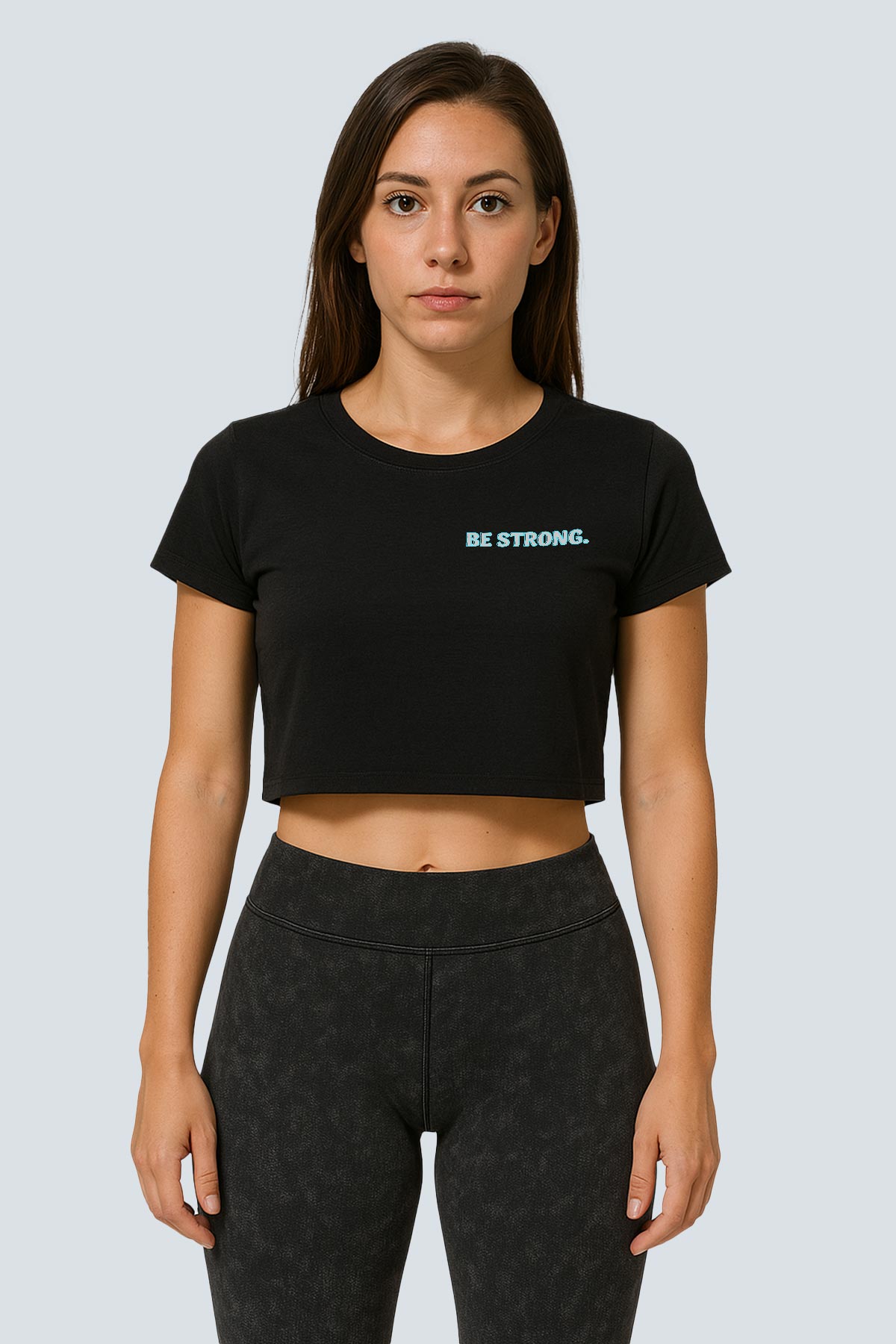 BE STRONG Crop Top